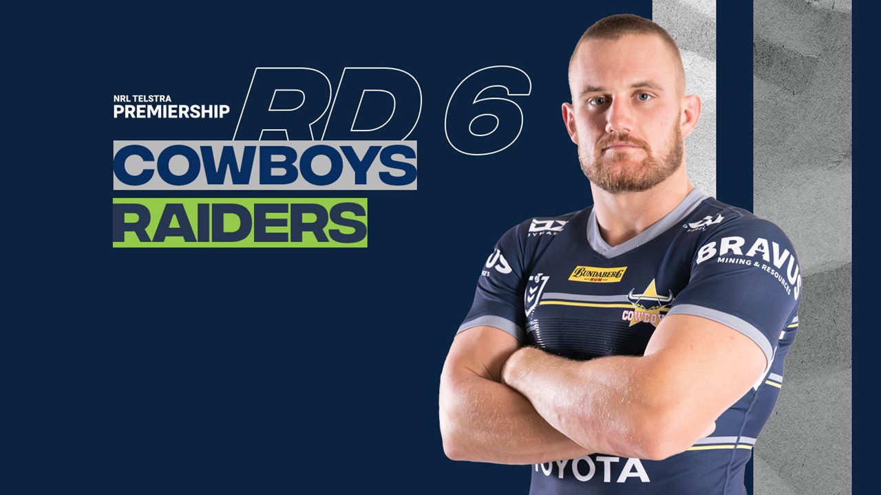 NRL 2022: Chad Townsend, Tom Dearden, North Queensland Cowboys beat  Canberra Raiders, Round 2